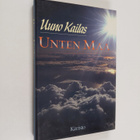 Uuno Kailas : Unten maa - pikkukuva 1