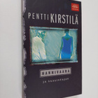 Pentti Kirstilä : Hanhivaara ja saalistajat - pikkukuva 1
