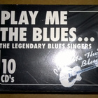 cd, Play Me the Blues ... the Legendary Blues Singers 10cd * - pikkukuva 2