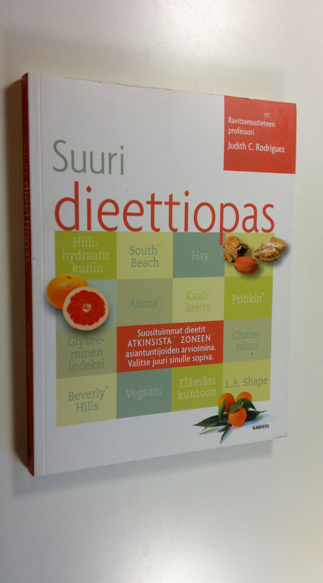 Judith C. Rodriguez : Suuri dieettiopas : valitse omiin t...