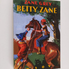 Zane Grey : Betty Zane : seikkailukertomus Pohjois-Amerik... - pikkukuva 1