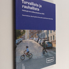 Vesa Keskinen : Turvallista ja rauhallista : Helsingin tu... - pikkukuva 1
