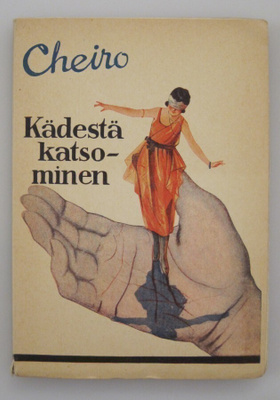 Cheiro: Kädestä katsominen (1928, 1. painos)