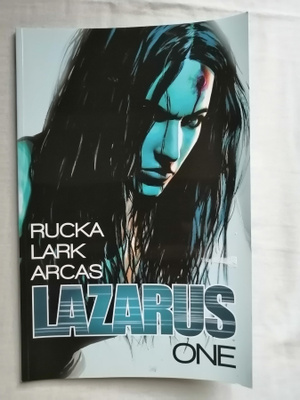 Rucka, Lark & Arcas: Lazarus vol 1: Family