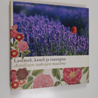 Janina Drostel : Laventeli, kaneli ja ruusupuu : aistilli... - pikkukuva 1