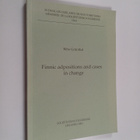Riho Grunthal : Finnic Adpositions and Cases in Change (s... - pikkukuva 1