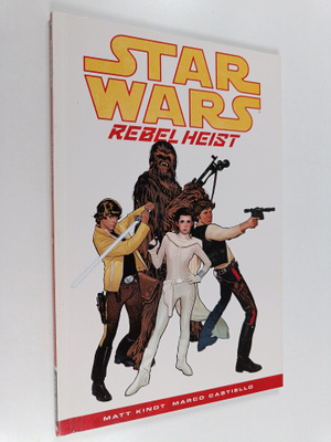 matt Kindt : Star Wars : Rebel Heist