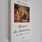 Henry Bogdan : Histoire des Habsbourg - des origines a no... - pikkukuva 1
