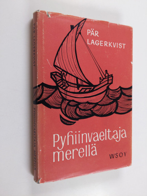 Pär Lagerkvist : Pyhiinvaeltaja merellä