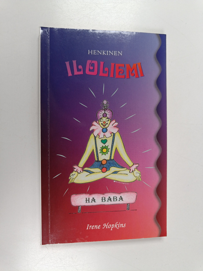 Irene Hopkins : Henkinen iloliemi : elämäniloa chakrahuum...