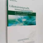 Liiketoimintamallit, innovaatiotoiminta ja yritysten yhte... - pikkukuva 1