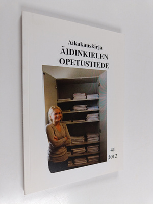 Äidinkielen opetustiede 41 : aikakauskirja = Journal of m...