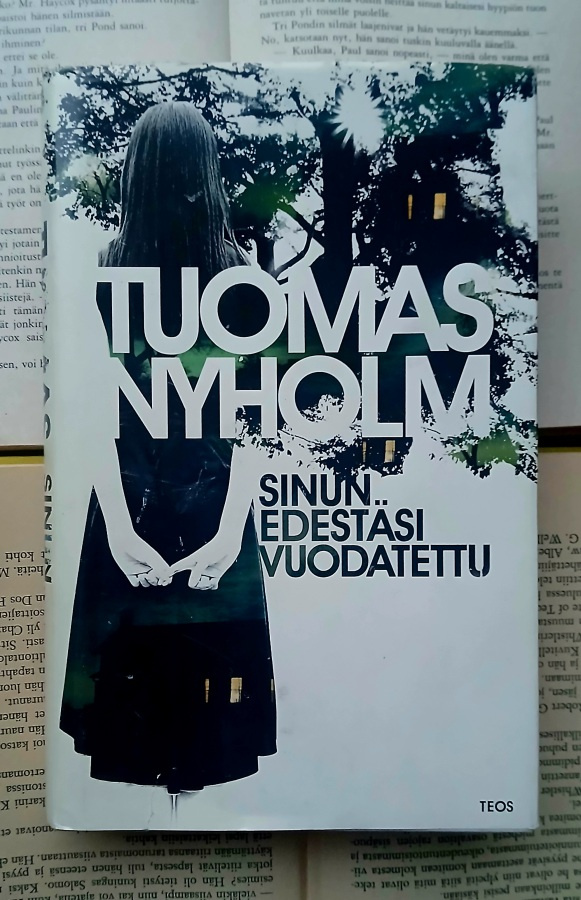 Tuomas Nyholm - Sinun edestäsi vuodatettu (sid.)