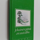 Jokainen päivä on uusi alku - pikkukuva 1