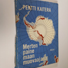 Pentti Kaitera : Merten paine maan muovaajana - pikkukuva 1