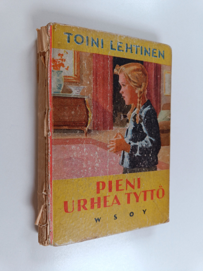 Toini Lehtinen : Pieni urhea tyttö
