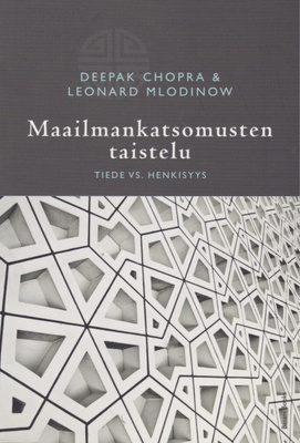 Deepak Chopra: Maailmankatsomusten taistelu