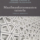 Deepak Chopra: Maailmankatsomusten taistelu - pikkukuva 1