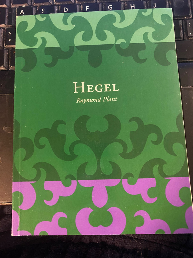 Raymond Plant: Hegel - Suuret filosofit