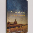 Mary Moody : Au revoir - näkemiin : naisen irtiotto elämään - pikkukuva 1
