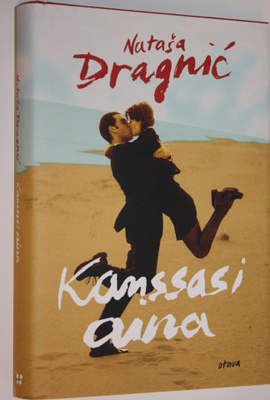Natasa Dragnic : Kanssasi aina