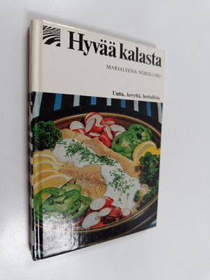 Marjaleena Nordlund : Hyvää kalasta - kalaruokien keittok...