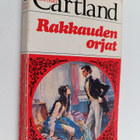 Barbara Cartland : Rakkauden orjat - pikkukuva 1