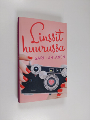 Sari Luhtanen : Linssit huurussa