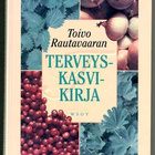 Toivo Rautavaaran terveyskasvikirja - pikkukuva 1
