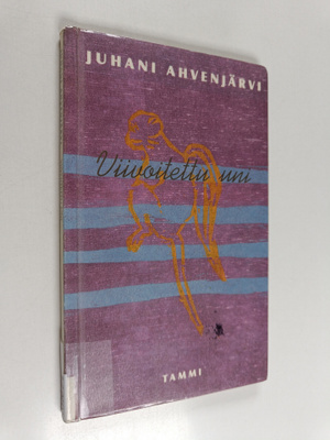 Juhani Ahvenjärvi : Viivoitettu uni