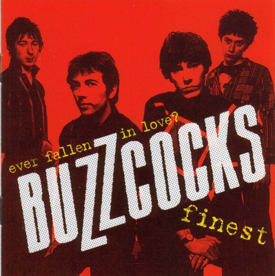 BUZZCOCKS: Finest, Ever fallen in love? (CD), kokoelma