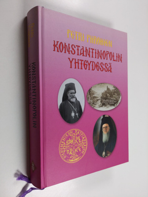 Konstantinopolin yhteydessä : Suomen ortodoksisen kirkon ...