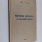Yrjö Ilvessalo : Pystypuiden kuutioimis- ja kasvunlaskent... - pikkukuva 1