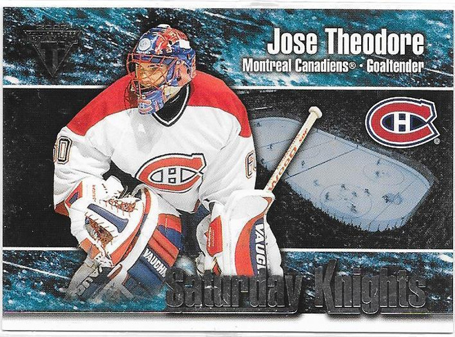 2002-03 Titanium Saturday Knights #5 Jose Theodore MTL MV