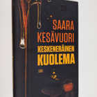Saara Kesävuori : Keskeneräinen kuolema - pikkukuva 1