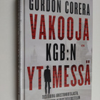 Gordon Corera : Vakooja KGB:n ytimessä - pikkukuva 1