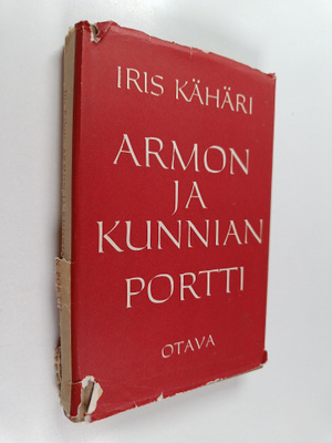Iris Kähäri : Armon ja kunnian portti : Novelleja