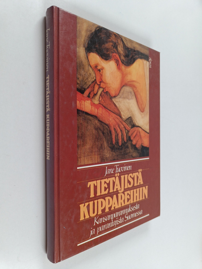 Jane Tuovinen : Tietäjistä kuppareihin : kansanparannukse...