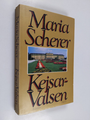 Maria Scherer : Kejsarvalsen : roman