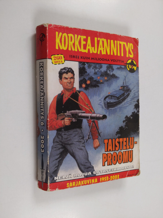Korkeajännitys 6/2003 : Taisteluproomu