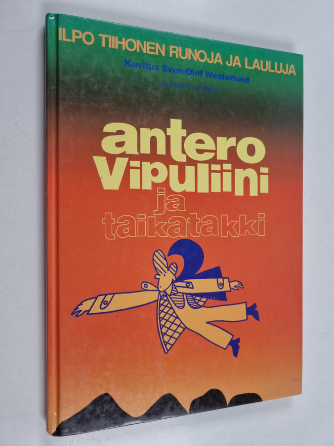 Ilpo Tiihonen : Antero Vipuliini ja taikatakki