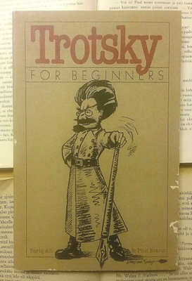 Tariq Ali - Trotsky for Beginners (softcover)