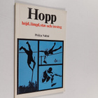 Pekka Salmi : Hopp, höjd, längd, stav och tresteg - pikkukuva 1