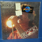 KIRKA - ROCK EX+/EX LP + KIRKAN NIMMARILLA - pikkukuva 1