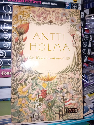 Antti Holma : Kauheimmat runot ( SIS POSTIKULU )