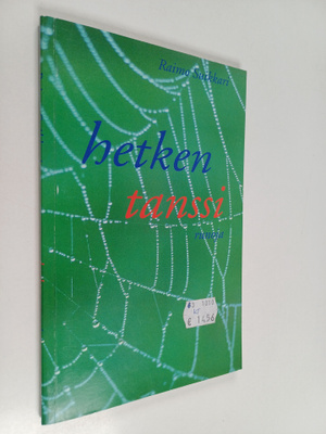 Raimo Suikkari : Hetken tanssi : runoja (signeerattu)