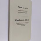 Tavol es közel - Kaukana ja lähellä (signeerattu, tekijän... - pikkukuva 1