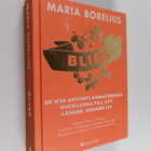 Maria Borelius : Bliss : de nya antiinflammatoriska nyckl... - pikkukuva 1