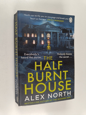 Alex North : The Half Burnt House