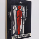 Anatoli Dneprov : Purppuramuumio : tieteiskertomuksia - pikkukuva 1